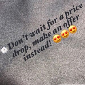 Don’t wait for a price drop...Just Offer